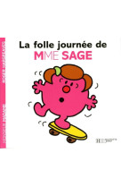 La folle journee de madame sage