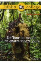 Bibliocollege - le tour du monde en 80 jours, jules verne