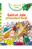 Sami et julie cp niveau 2 attendent noel