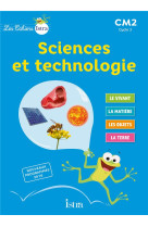 Les cahiers istra sciences et technologie cm2 - eleve - ed. 2017