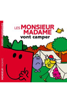 Les monsieur madame vont camper