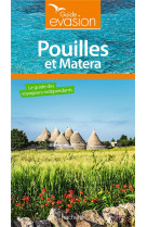 Guide evasion pouilles et matera