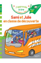 Sami et julie cp niveau 2 sami et julie en classe de decouverte