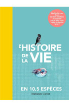 L-histoire de la vie en 10,5 especes - quelles formes de vie seraient recoltees en souvenir par un a