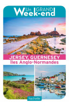 Guide un grand week-end a jersey, guernesey et les iles anglo-normandes