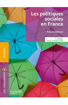 Les fondamentaux - les politiques sociales en france (3e edition revue et augmentee)