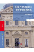 Fondamentaux - les 7 principes du droit penal (3e edition)