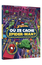 Spider-man - ou se cache spider-man ? - cherche et trouve - marvel - retrouve-le en parcourant new y