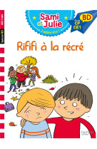 Sami et julie bd - rififi a la recre