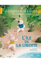 Les contes de la chouette - l'île de la liberté