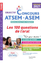 Objectif concours 2021 atsem 100 questions/reponses pour l-oral