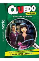 Cluedo enqueteurs - t03 - cluedo enqueteurs 03 - mission secrete pour le docteur