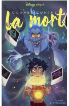 Disney chills - tome 5 - course contre la mort