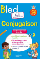 Bled conjugaison ecole primaire du ce1 au cm2