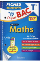 Objectif bac fiches detachables specialite maths tle