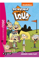 Bienvenue chez les loud - t32 - bienvenue chez les loud 32 - jamais sans lori