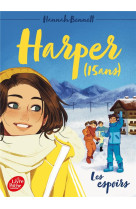 Harper (15 ans) - tome 3 - les espoirs