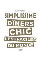 Simplissime les diners chics avec magnet