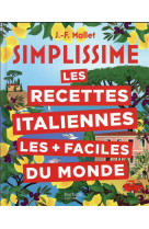 Simplissime les recettes italiennes les + faciles du monde - nouvelle edition