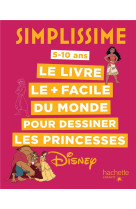 Simplissime pour dessiner les princesses disney