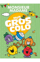 Monsieur madame - mon gros colo ned