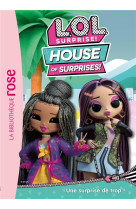 L.o.l. surprise ! house of surprises - t05 - l.o.l. surprise ! house of surprises 05 - une surprise