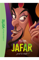 Villains - t03 - vilains 03 - jafar perd la boule !