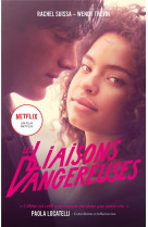 Les liaisons dangereuses - le roman du film netflix avec des bonus exclusifs