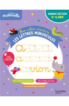 Toute ma maternelle - mon cahier d'écriture : les lettres minuscules