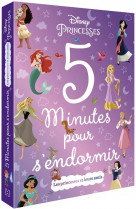 Disney princesses - 5 minutes pour s-endormir - les princesses et leurs amis