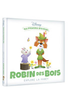 Disney - mes premieres histoires - robin des bois explore la foret