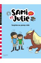 Sami et julie bd fin de cp- ce1 - surprise au poney club !