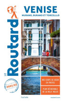 Guide du routard venise 2021/22 - murano, burano et torcello