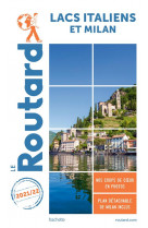 Guide du routard lacs italiens et milan 2021/22