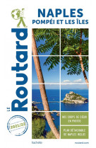 Guide du routard naples 2021/22 - pompei et les iles