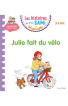 Les histoires de p-tit sami maternelle (3-5 ans) : julie fait du velo