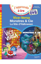 Disney pixar - special dys  (dyslexie) : vice-versa / monstres et cie, la fete d-halloween