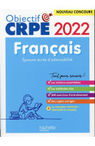 Objectif crpe 2022 - francais - epreuve ecrite d-admissibilite