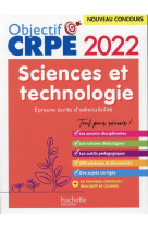 Objectif crpe 2022 - sciences et technologie  - epreuve ecrite d-admissibilite