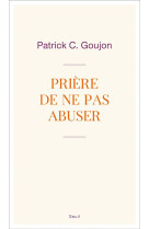 Priere de ne pas abuser