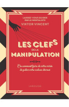 Les cles de la manipulation collector