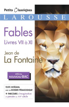 Fables livres vii a xi (special bac) - jean de la fontaine