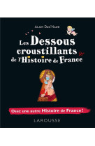 Les dessous croustillants de l-histoire de france