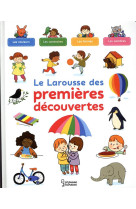 Le larousse des premieres decouvertes