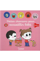 Petites chansons pour accueillir bebe