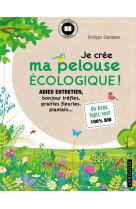 Je cree ma pelouse ecologique !