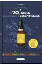 Les 20 huiles carrement essentielles