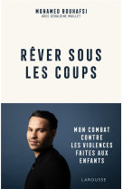 Rever sous les coups