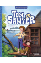 Tom sawyer t2, les vacances - je lis les classiques