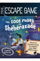 Escape game de poche junior : les 1001 ruses de sheherazade
